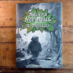 TRAIL OF A 1000 TROLLS: THE TROLLIEFOLKYFEST